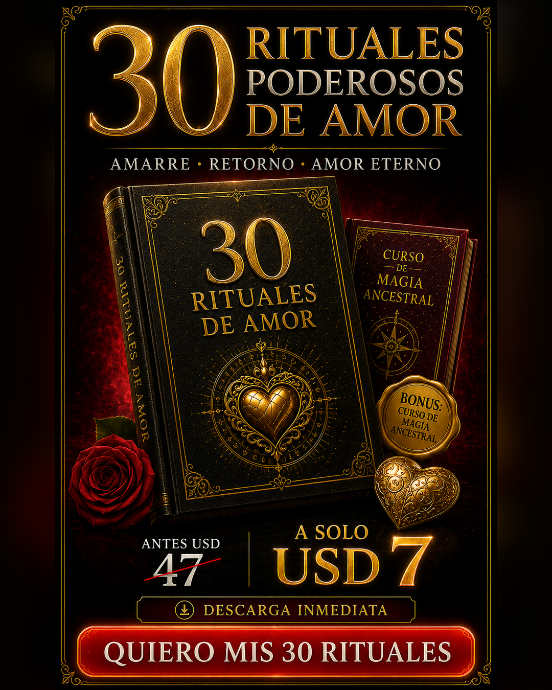 30 Rituales Ancestrales de Amor Extremo